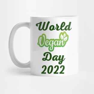 "I'm So fresh" Vegan day 2022 Mug